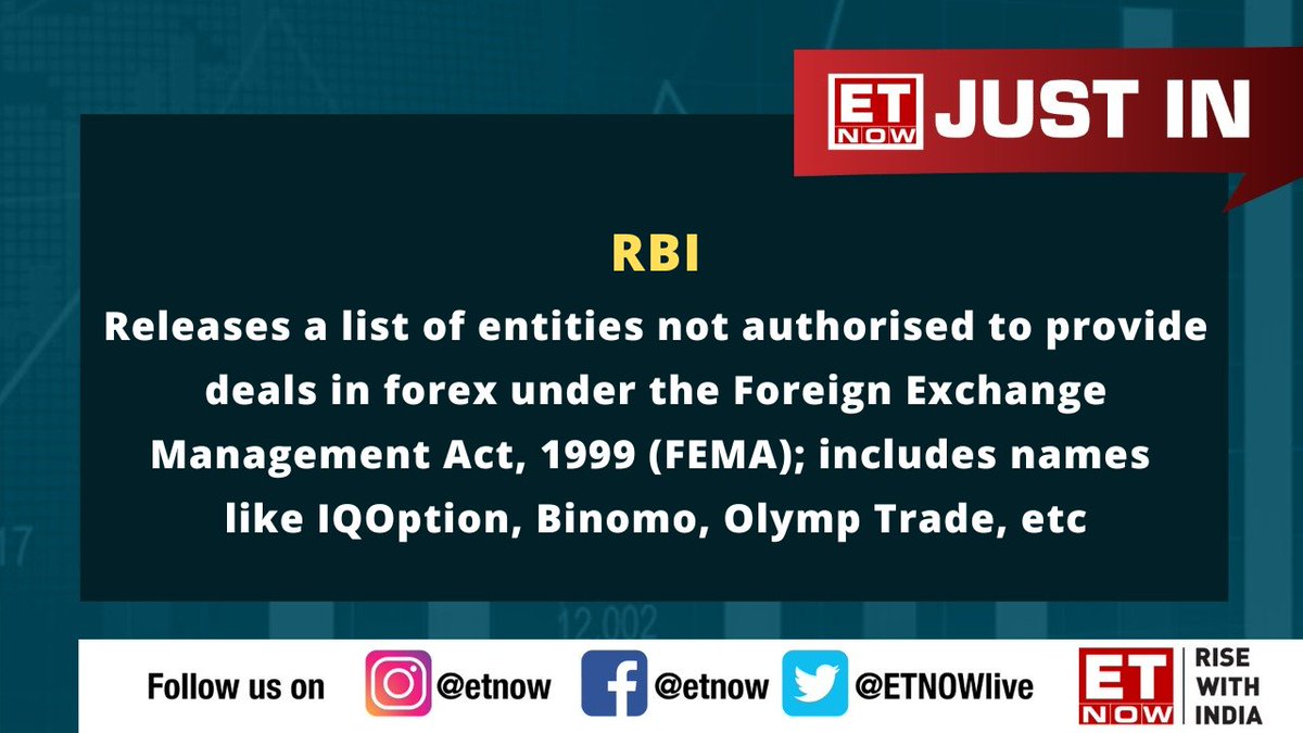 ETNOWlive's tweet photo. #NewsAlert | RBI releases a list of entities not authorised to provide deals in forex under the Foreign Exchange Management Act, 1999 (FEMA)

@RBI @page_binomo @IQOption @OlympTrade https://t.co/9idzZaKe0g