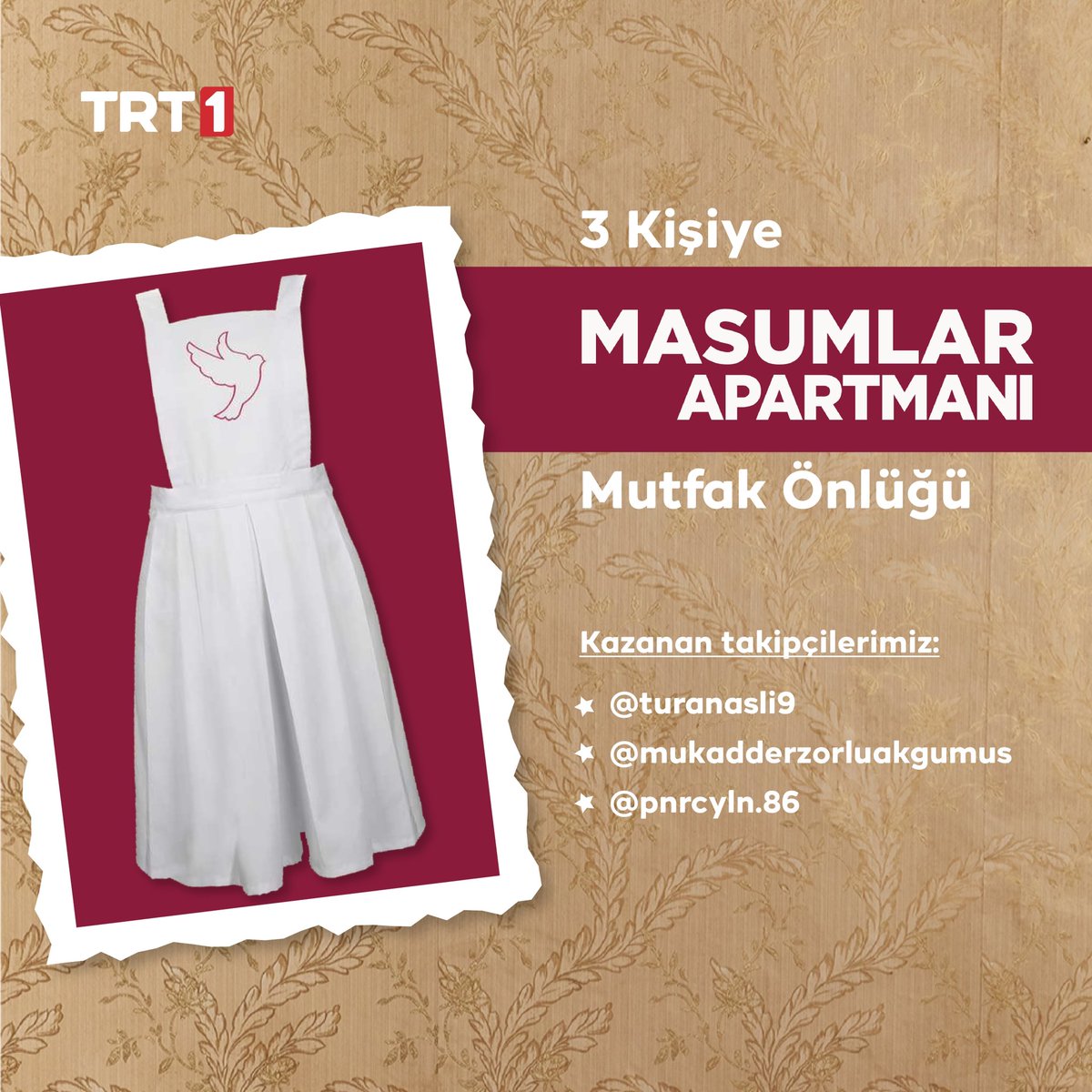 🎉 Etkinliğimize katılan herkese çok teşekkür eder, kazanan takipçilerimizi tebrik ederiz. 😊

📩"Mutfak Önlüğü" kazanan talihli takipçilerimiz, adres bilgilerinizi bize mesaj yolu ile iletmeyi unutmayın! 

✨ Bir sonraki etkinliğimizde buluşmak dileğiyle. 🙌🏻
<a href="/masumlarapt/">Masumlar Apartmanı Dizisi</a>