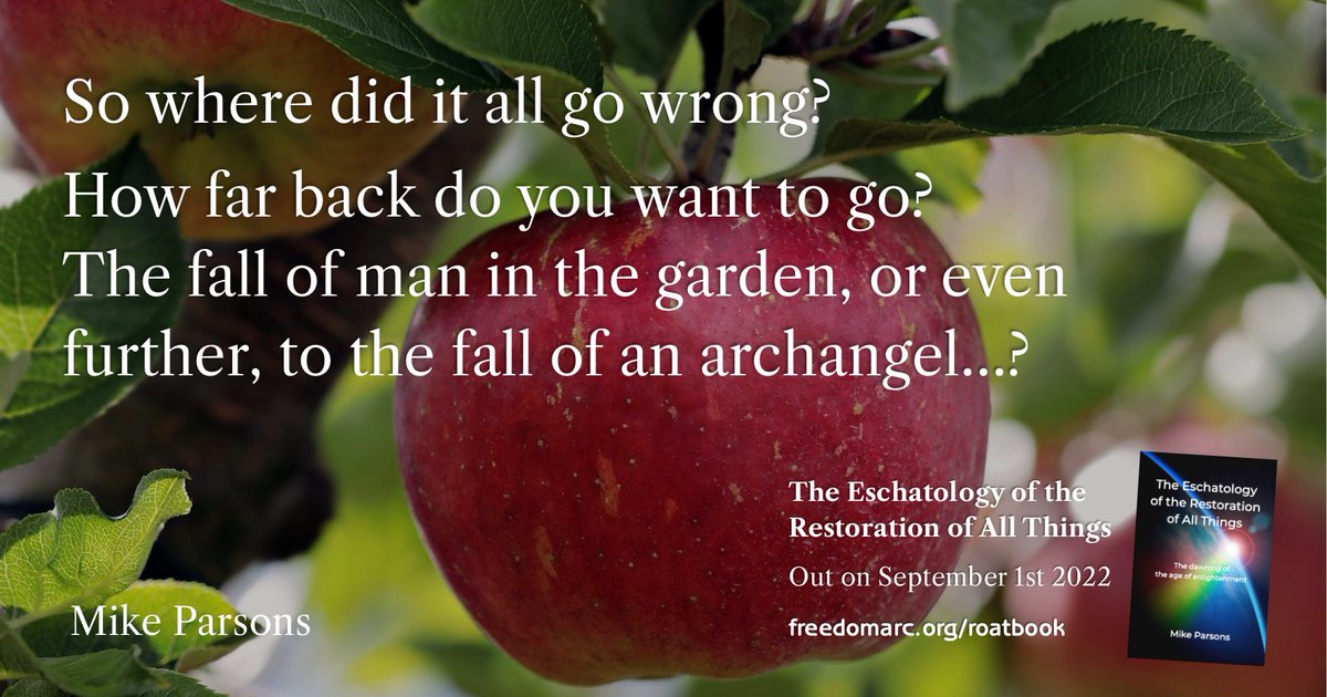 RoATbook's tweet photo. So where did it all go wrong? 
The great deception goes back to the Luciferian agenda of ‘I will’.
Mike Parsons | The Eschatology of the Restoration of All Things | #eotr #roatbook | https://t.co/uH5QFhB0Pt
Get it in print from book retailers or from our website as an ebook. https://t.co/1bZf2uHYfp