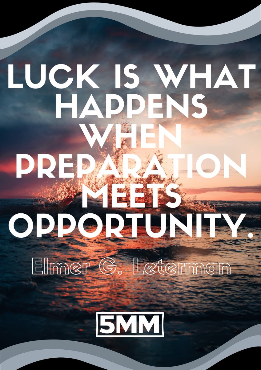 5MMotivation's tweet photo. Always keep preparing and looking for opportunity. #Motivation #Work #Life #Success #Winning #Glory #Epic #Grind #Hustle #Genius #Smart #Brainy https://t.co/Nl7D0KF37n