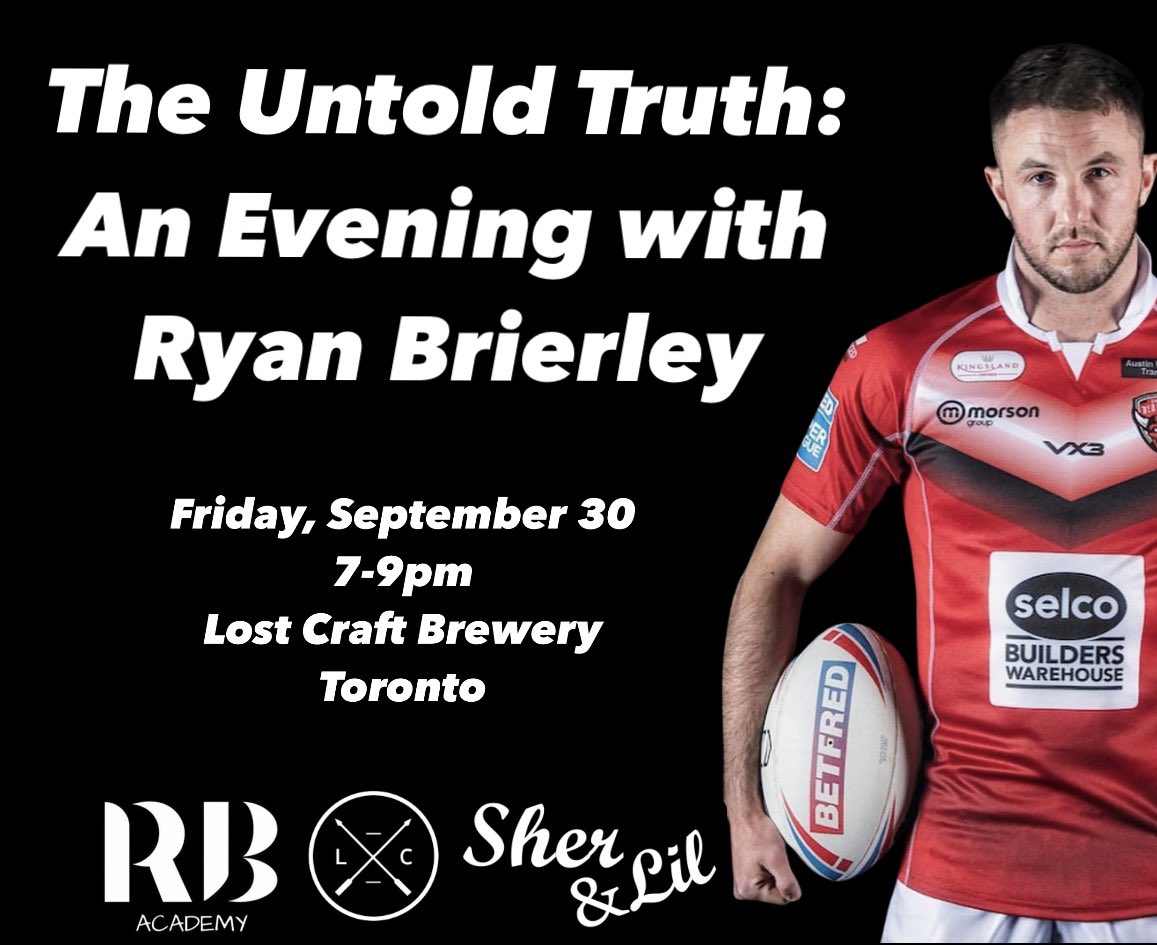 The Untold Truth: An Evening with @RyanBrierley

Ryan will discuss his love &amp; plans for Toronto, his personal story, and what really went down with #TorontoWolfpack. You won’t want to miss this exclusive event. Please join us!

Register here: eventbrite.com/e/413659585957

#RugbyLeague