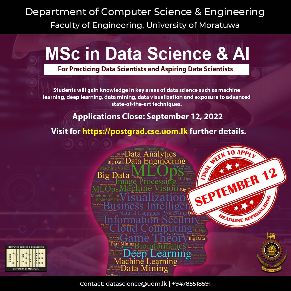 cse_uom's tweet photo. Last week to register for the MSc in Data Science and AI. The application deadline is on 12th September 2022. Please visit https://t.co/66dKKtGn4s for further details. https://t.co/6Tw63LIIUv