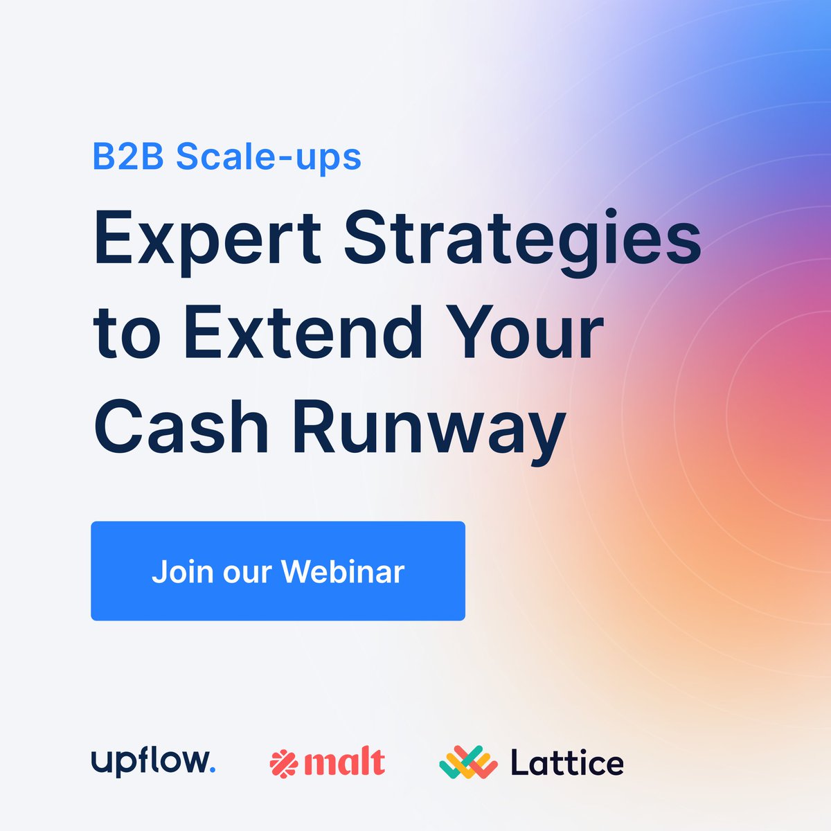How can you improve your cash runway? 🛫

On September 20th, we will be hosting a live session where finance leaders from <a href="/Malt_France/">Malt</a>, <a href="/LatticeHQ/">Lattice</a>, and Upflow will share actionable strategies to extend your cash runway.  

Register here 👉 hubs.la/Q01lfD8z0