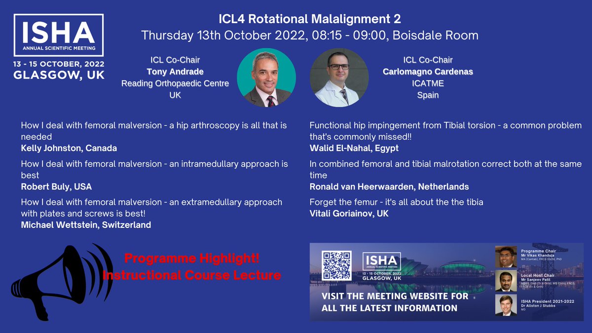 ISHASociety's tweet photo. ICL4 at the ISHA 2022 Annual Scientific Meeting will bring together global experts for an in-depth discussion on rotational malalignment under the leadership of @tonybonedoc and @cirugiadecadera. Register today to join us in Glasgow: https://t.co/Uin5HOIaKp https://t.co/23WgRkFKVi