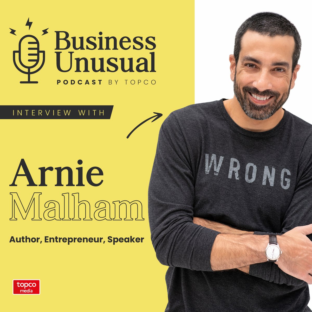“If it’s worth doing, it’s worth doing wrong” - <a href="/amalham/">Arnie Malham</a>. Look out for the latest Business Unusual Podcast in tomorrow’s Topco Bulletin. Sign up here: hubs.la/Q01lKypC0