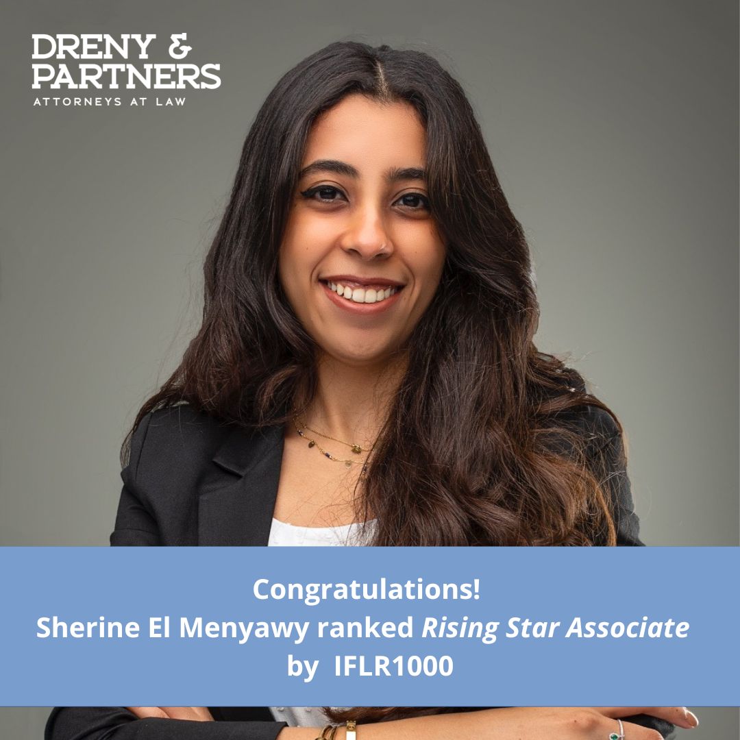 Dreny_Partners's tweet photo. We are extremely delighted to announce that Sherine El Menyawy has been recognised as #RisingStar #Associate by #IFLR1000 in its 32nd edition 2022. 
#Drenyandpartners #law #lawyers #capitalmarkets #corporate #DCM #awards #rankings #lawfirms #legal #Egypt https://t.co/o07Hvy258p