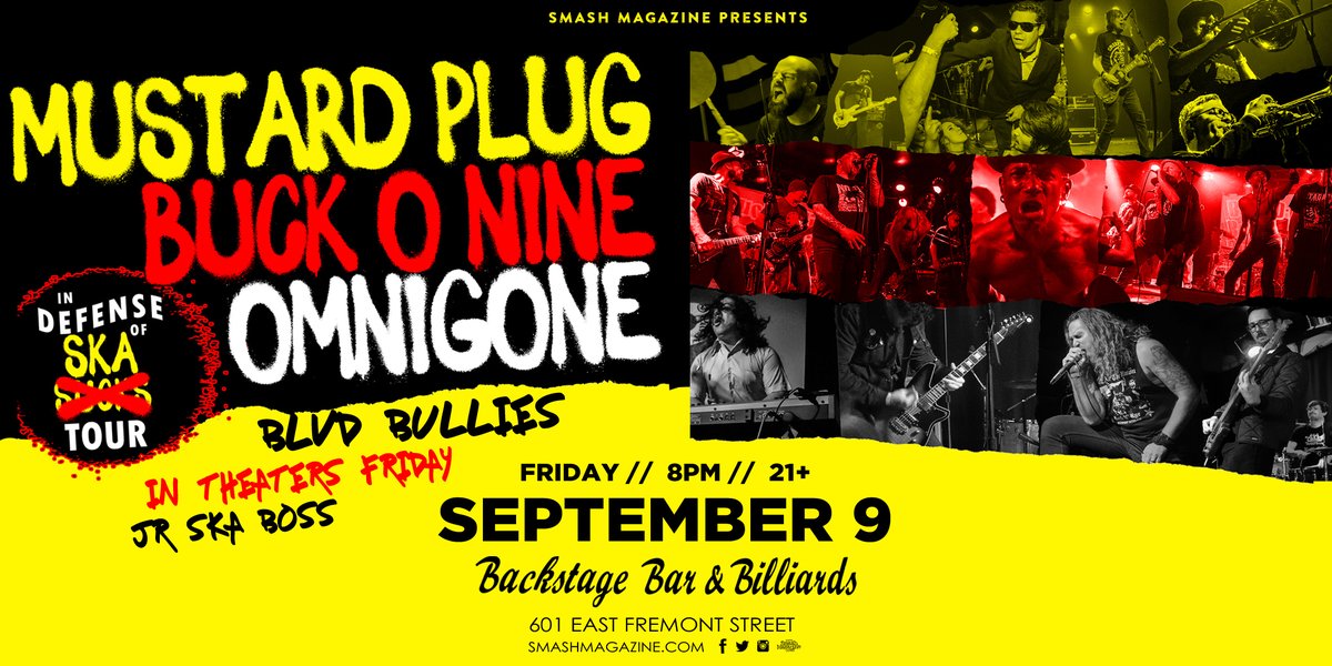 ChinHwal's tweet photo. ⚡️On Sale NOW⚡️

@indefenseofska Tour
@mustard_plug, @buck09  @0mnig0ne BLVD Bullies, In Theaters Friday @ITF_LasVegas and JR SKA BOSS @VivaSkaRadio

Fri, Sept 9th
8pm 21+
at @backstagebarlv

Tix 👉: https://t.co/XveCAv5spN

#ska #skapunk #punkska #skaisnotdead #Vegas #DTLV https://t.co/4V4z0qc5AQ