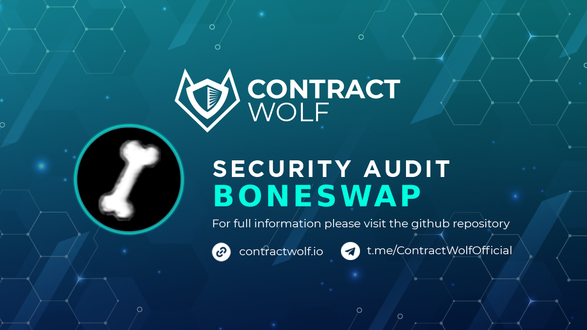 contractwolf_io's tweet image. ContractWolf gladly announces the final report of smart contract audit for @BoneSwapAMM 

Request a quote
contractwolf.io/audit

Check the full report 
contractwolf.io/projects/bones…

#ContractWolf #SmartContract #SecurityAudit