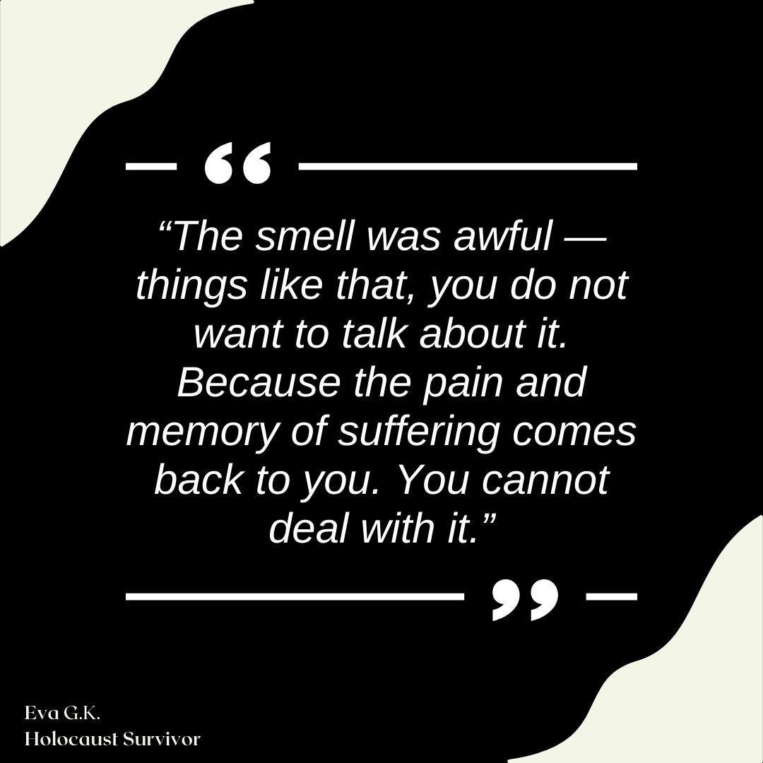 Decades later, survivors still find it hard talking about their experiences, carrying the burden of memories &amp; guilt of surviving. It effects their mental &amp; physical health, social &amp; financial life, &amp; more.

-Holocaust survivor Eva remembering her time in a concentration camp.