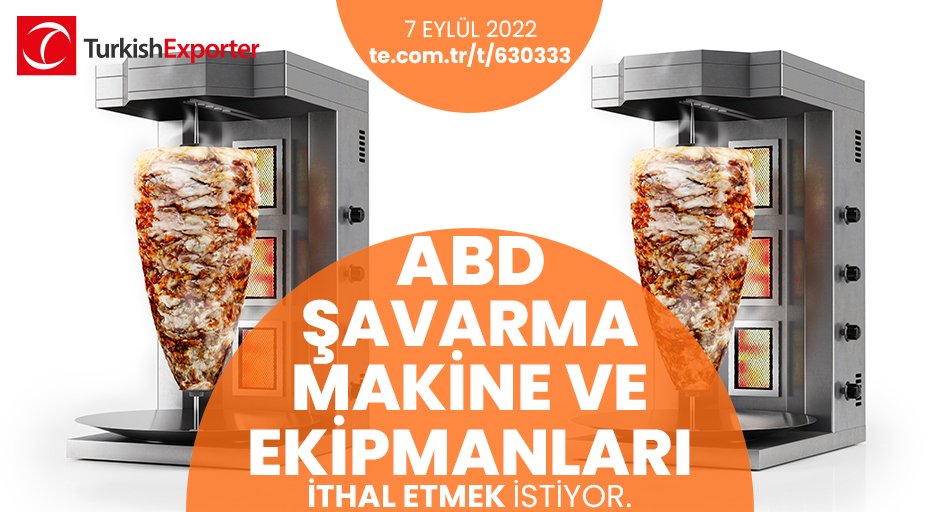 ihracatcomtr's tweet photo. 💡İhracat Fırsatı!
📍ABD, şavarma makine ve ekipmanları ithal etmek istiyor.
⭐Bu ihracat fırsatının detaylarına erişmek için linke tıkla!
https://t.co/2VSnJKvr8Q
#turkishexporter #ihracat #export #import #b2b #trade #usa #abd #şavarma #shawarmamachine #shawarmaequipment https://t.co/qOekXlPZAt