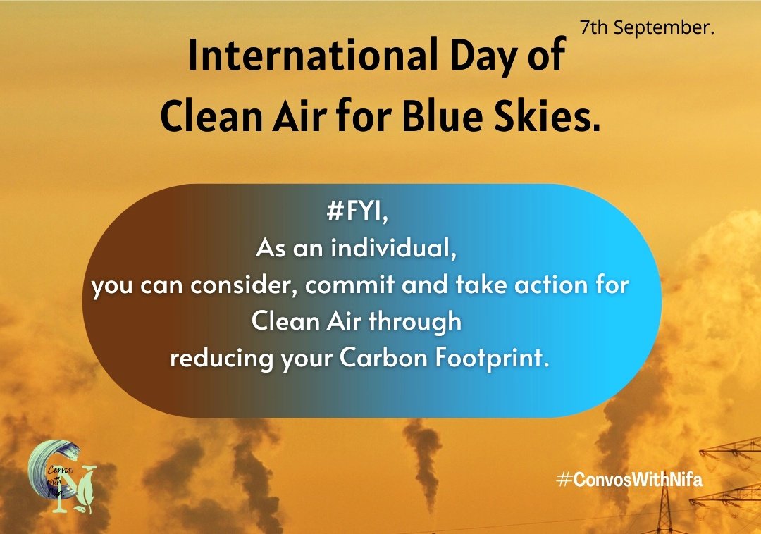 hannipher's tweet photo. #DYK that Air Pollution causes approximately 7M premature deaths annually?
#Facts @UNEP
As an individual what can you do to reduce air pollution?
#CleanAirBlueSkies #CleanAir
#ConvosWithNifa https://t.co/tiVO0yMog8