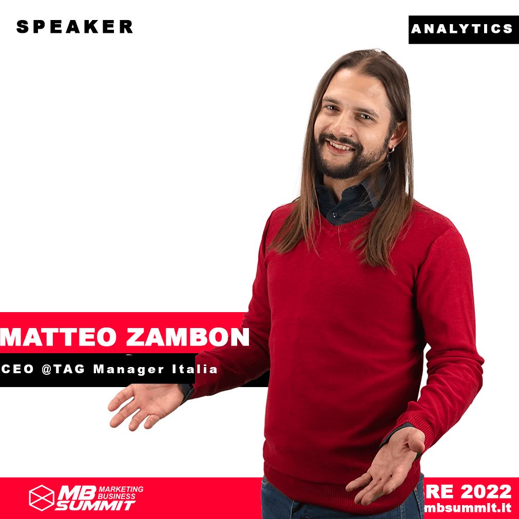 🔴 SPEAKER 2022 🔴
<a href="/zambros_it/">Matteo Zambon</a>  è CEO AT <a href="/GTMItalia/">Tag Manager Italia</a> 
Matteo Zambon è un digital analyst di fama internazionale, esperto di Google Analytics e il primo divulgatore italiano di Google Tag Manager (GTM).
#mbsummit