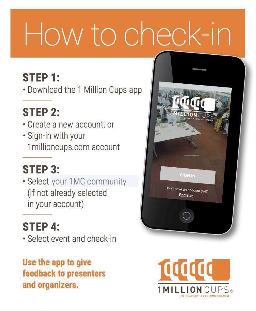 Don't forget to download the 1 Million Cups app and check in this morning!