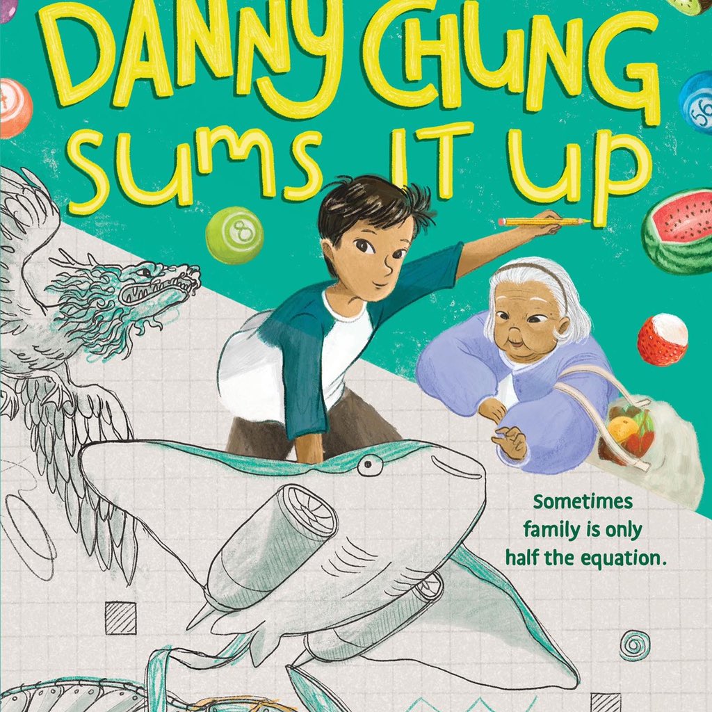 MaisieWrites's tweet photo. Danny Chung Sums It Up published in the U.S. by #abramskids is one year old today! @NatelleQuek is the illustrator who did this fantastic cover and internal art! Do check it out and let your North American friends know about it! https://t.co/pmdHAPwX2c