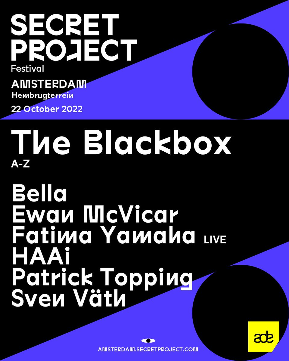 secretprojfest's tweet photo. With a lineup that delivers sonic diversity like this, The Blackbox is not the stage to miss at #SecretProjectADE Festival!
For info and tickets to our @ADE_NL return, visit https://t.co/MrgXBgpGcS
#BELLA @ewanmcvicar_ @MagnetronMusic @haaidj @Patrick_Topping @svenvaeth https://t.co/KJQUEmUG6X