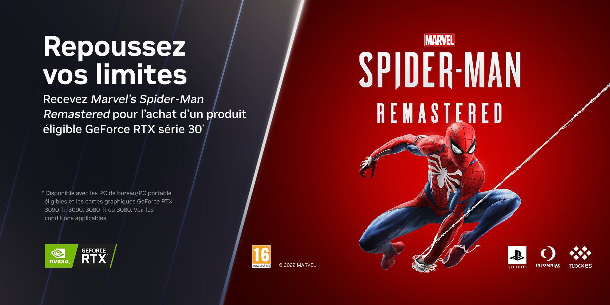 REPOUSSEZ VOS LIMITES : RECEVEZ MARVEL'S SPIDER-MAN REMASTERED POUR L'ACHAT  D'UN PRODUIT ÉLIGIBLE GEFORCE RTX SÉRIE 30