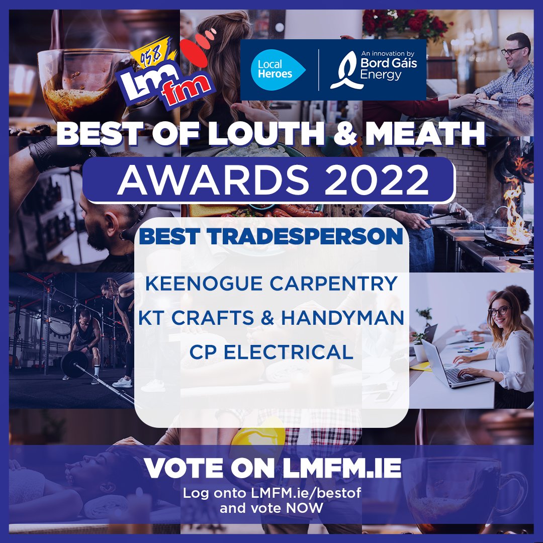 LMFMRADIO's tweet photo. 🚨 We have announced the shortlists for the Best of Louth &amp; Meath Awards today thanks to @BordGaisEnergy
⁠
The finalists for BEST TRADESPERSON are:⁠
⁠
👷‍♀️👷‍♂️ Keenogue Carpentry⁠
👷‍♀️👷‍♂️ KT crafts &amp; handyman 
👷‍♀️👷‍♂️ CP Electrical Dundalk⁠
⁠
⁠Voting NOW -https://t.co/nFpOE1jAGy https://t.co/Syuqk427Sd