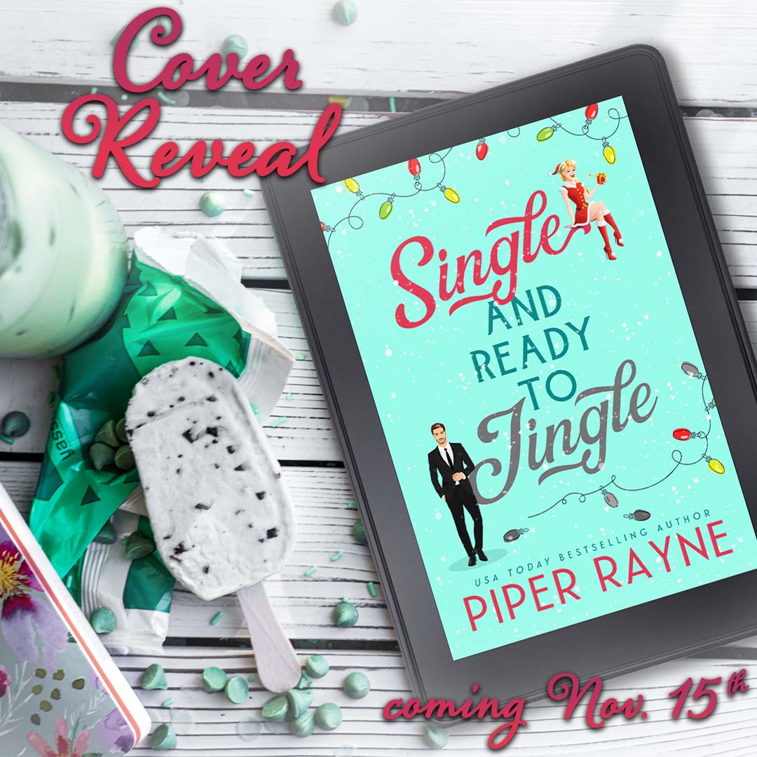 We're thrilled to reveal the gorgeous cover for Single and Ready to Jingle, releasing November 15, 2022!

Pre-order today on all platforms!
---> books2read.com/sartj

@valentine_pr_ #piperrayne #singleandreadytojingle #christmasromance #grumpysunshine #britishhero