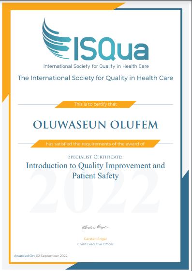 Huge congratulations to <a href="/OlufemiElizabe1/">Jewel 😊</a> for completing the <a href="/ISQua/">ISQua</a> Specialist Certificate Introduction to Quality Improvement and Patient Safety. We hope you can take much of what you have learned with you throughout your career Oluwaseun!