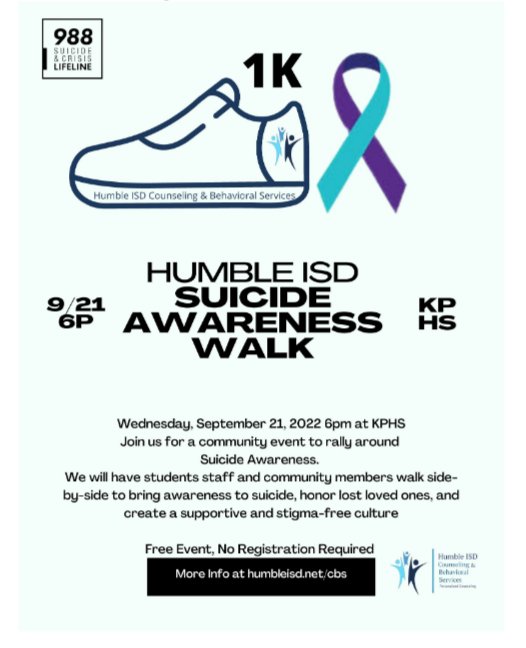 Mark your calendar 🗓️ for the <a href="/HumbleISD/">Humble ISD</a> <a href="/HumbleISD_CBS/">HumbleISD_CBS</a> Suicide Awareness Walk 1K 🏃🏼‍♀️ #mentalheath information will be available #Bethe1to #SuicidePrevention #SuicideAwarenessMonth