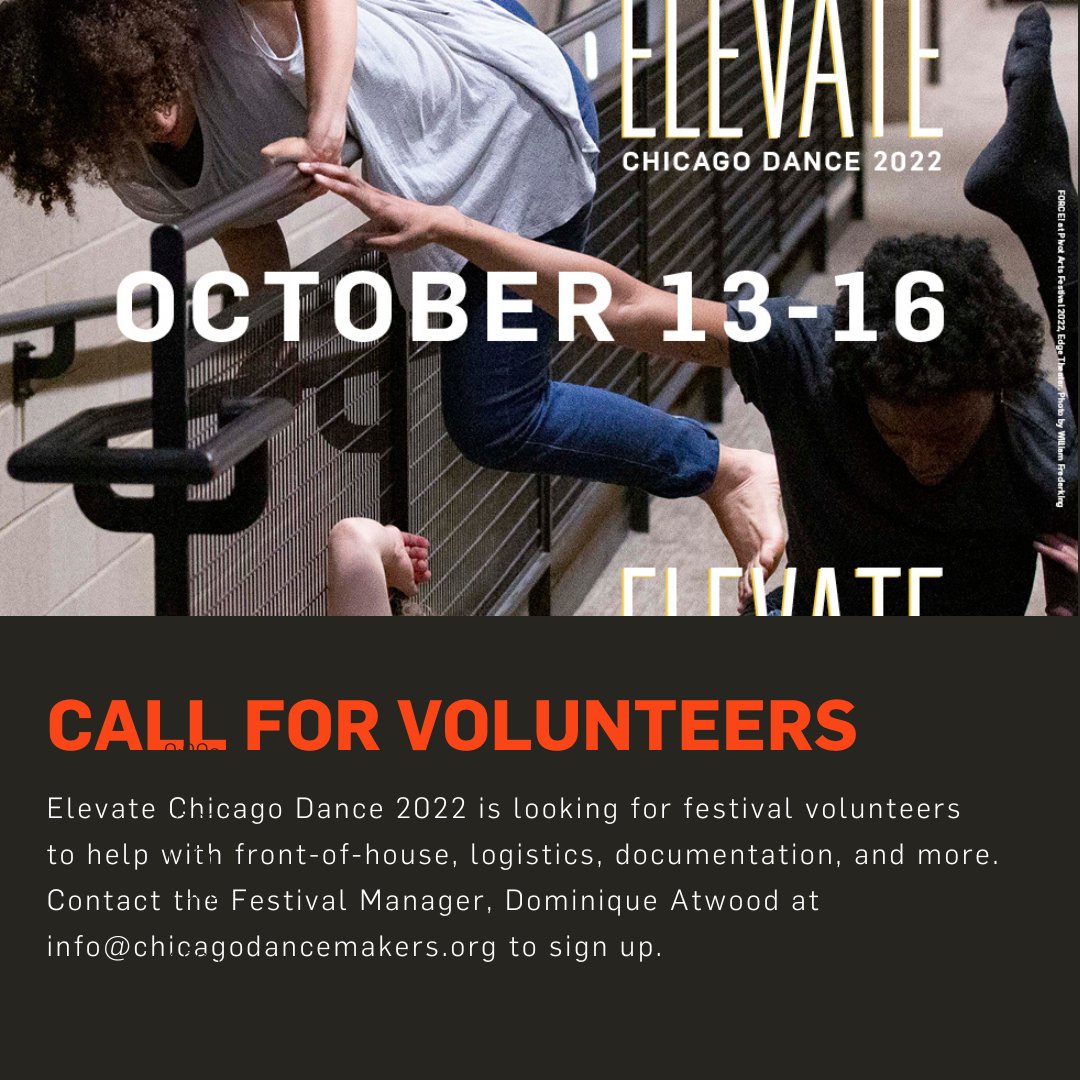 chi_dancemakers's tweet photo. Elevate Chicago Dance 2022 is looking for festival volunteers to help with front-of-house, logistics, documentation, and more. Contact the Festival Manager, Dominique Atwood at info@chicagodancemakers.org to sign up.

#ElevateChicagoDance
#YearOfChicagoDance
#ChicagoDance https://t.co/iFBdB3EARE