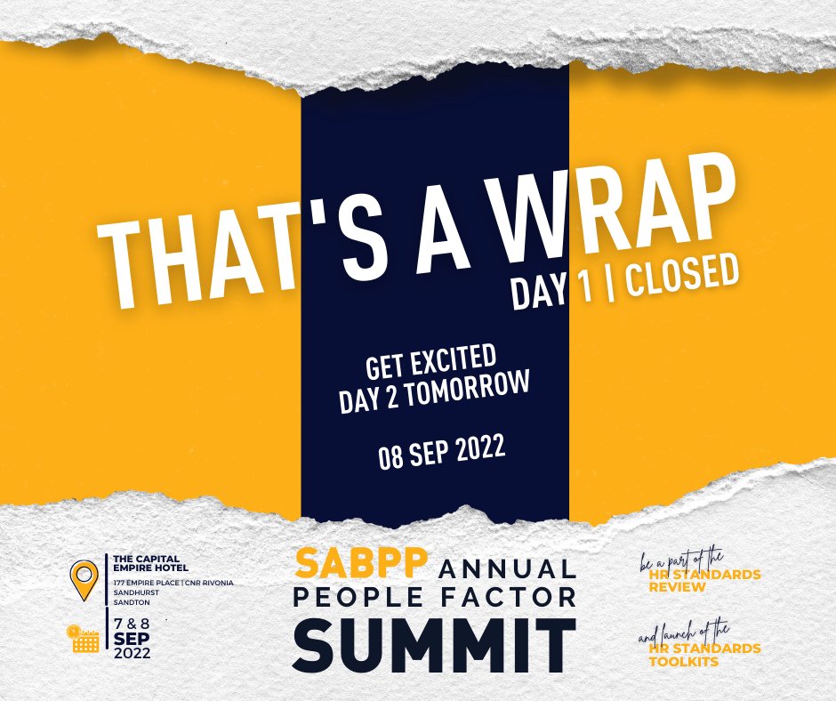 SABPP1's tweet photo. #AnnualPeopleFactorSummit

That's a Wrap!
Day 1 is complete.

Thank you to all our dynamic speakers and engaging delegates. Together we will get People Practices at the table to integrate People into strategies.

#Leadership #GoodGovernance #EmbracingtheFuture #SustainableFuture https://t.co/px3CLe2K5o