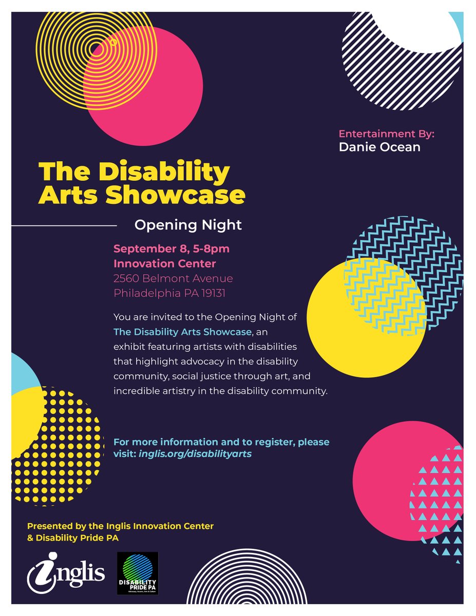Don't Forget! You are invited to The Disability Arts Showcase, an exhibit featuring artists with disabilities presented by the Inglis Innovation Center & Disability Pride PA. The showcase runs through the month of September. Join us this Thursday, September 8, for Opening Night.