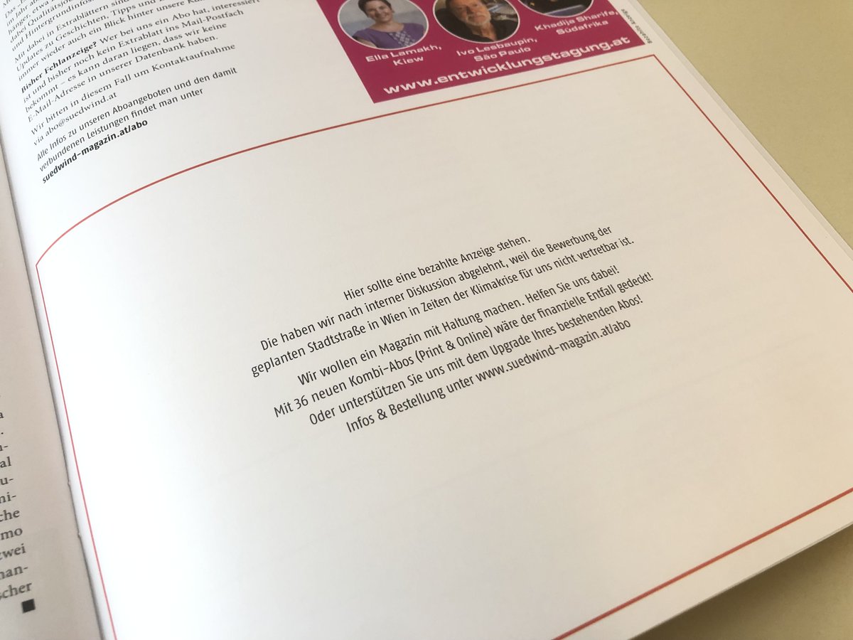 Aufmerksamen Leser*innen ist es schon aufgefallen! Ein Platz in der neuen Ausgabe blieb leer: Das #SüdwindMagazin lehnte ein Inseratensujet zur Bewerbung der Stadtstraße Wien ab. Vor die Wahl gestellt: Schaltet dieses Sujet oder keines, fiel die Entscheidung auf Zweiteres. (1/2)