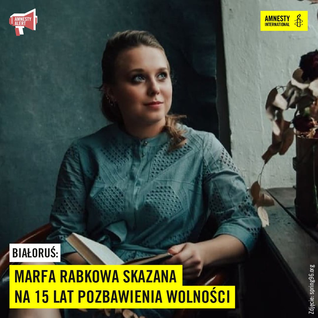 amnestyPL's tweet photo. #AmnestyAlert: Białoruski sąd skazał Marfę Rabkową, koordynatorkę wolontariuszy z @viasna96, na karę 15 lat pozbawienia wolności. Skazano też dziewięcioro innych więźniów politycznych, którym wymierzono karę od 5 do 17 lat pozbawienia wolności.
➡ https://t.co/Xg93DnBn0M https://t.co/AwG0alwT17