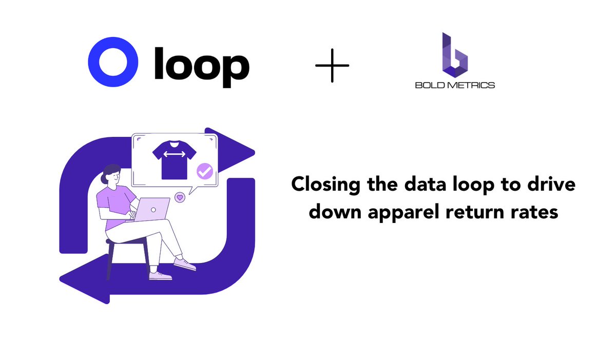 💥 BOLDLY closing the data loop on returns! <a href="/boldmetrics/">Bold Metrics</a> is excited to announce that we’ve teamed up with <a href="/LoopReturns/">Loop</a> to create a seamless data stream to further reduce returns for #Shopify based apparel brands! 💙

Learn more: hubs.la/Q01lHNdS0

#retailtech #ecommerce