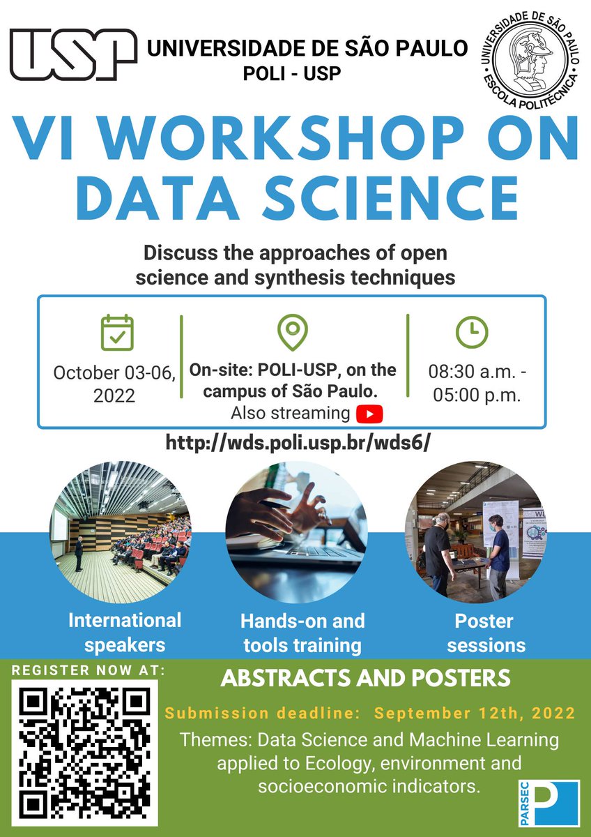 VI WORKSHOP ON DATA SCIENCE - 2022
On site: POLI-USP, São Paulo, Brazil
From October 03 to 06, 2022
wds.poli.usp.br/wds6/
*The event will be streaming on Youtube.
Registrations at: tinyurl.com/25hcjt8a
#DataScience #MachineLearning #ML #DataScientist #OpenScience