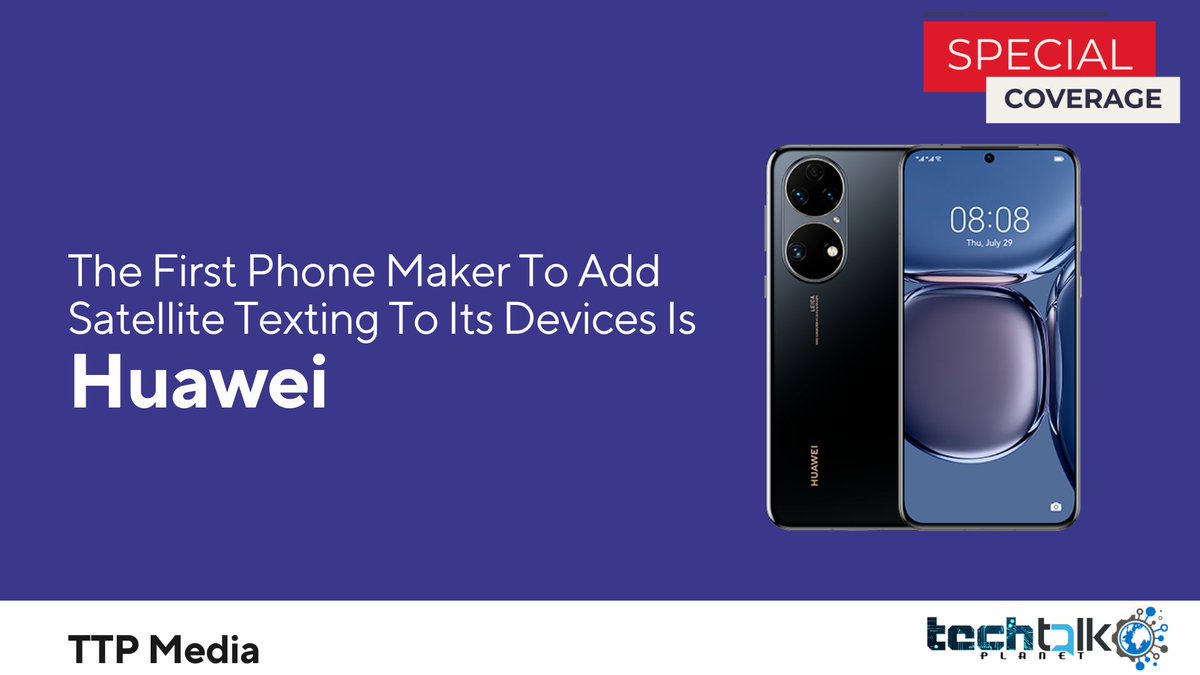 techtalkplanet's tweet image. The First Phone Maker To Add Satellite Texting To Its Devices Is... Huawei techtalkplanet.com/tech-news/the-…

#techtalkplanet #Huawei #SatelliteTexting #Devices