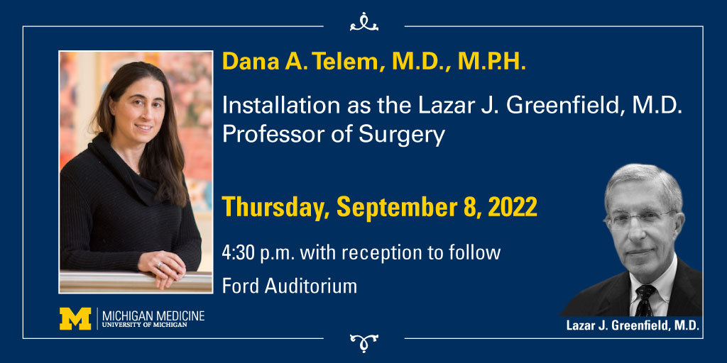 We are so excited to celebrate Dana Telem, MD, MPH, as she is installed as the Lazar J. Greenfield, MD, Professor of Surgery. 

Join us tomorrow!