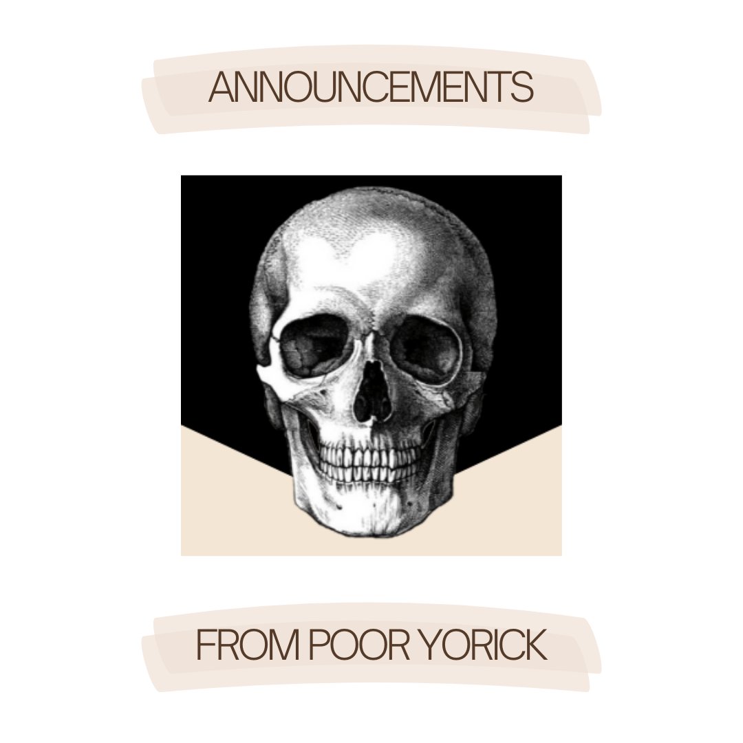 PYJournal's tweet photo. some announcements from Poor Yorick! for more details, check out the post on our website. link in bio! https://t.co/xxdw6JewFt