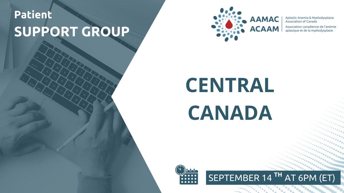 AAMAC1989's tweet photo. A reminder that AAMAC’s virtual Central Canada Support Group meets next Wednesday, September 14 at 6PM (ET)
Please register on our website at https://t.co/5dgKTz0qB0 or email info@aamac.ca.
#aplasticanemia #MDS #PNH
#PatientSupport #supportmeeting https://t.co/Q1J0eJ8nB9