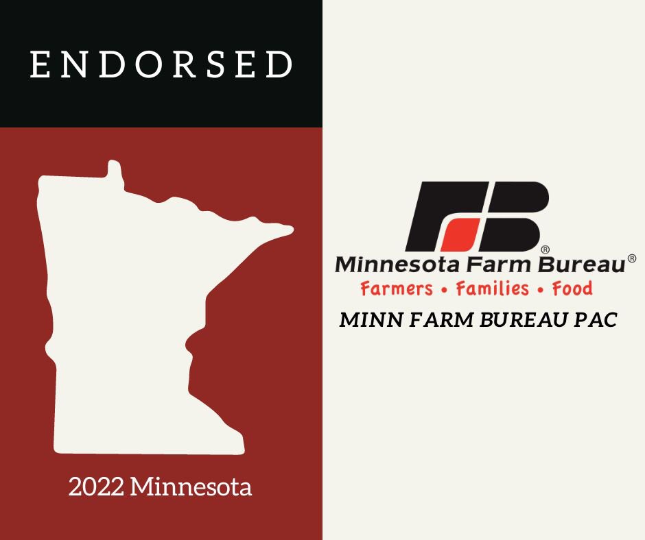 Thank you Minnesota Farm Bureau for your endorsement!  I am looking forward to fighting for our farmers in St. Paul!