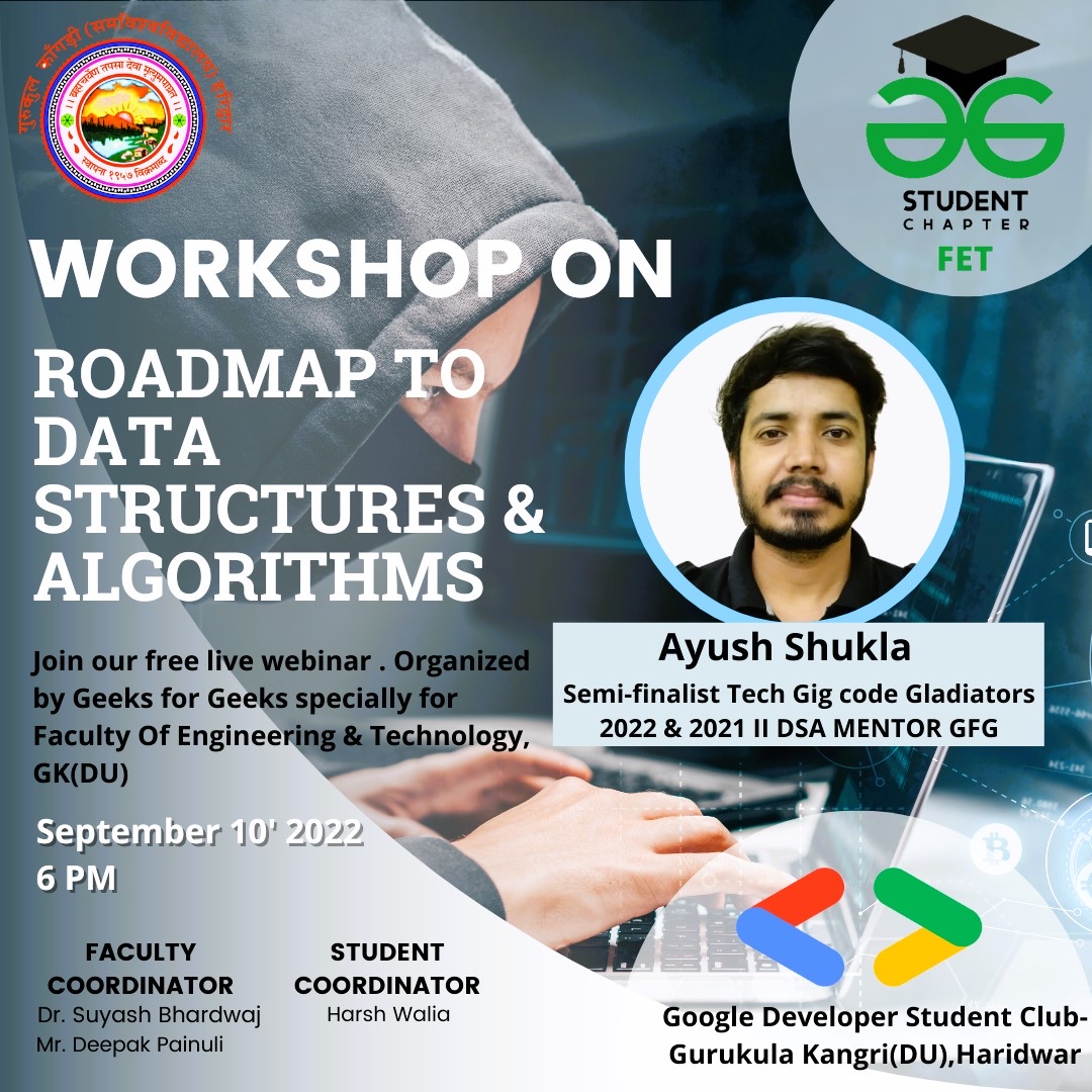 GkvSocial's tweet image. Workshop on road map to data structures and algorithms on 10th September at 6 PM. 
#Workshop #Workshop2022 #Webinar #onlineevent