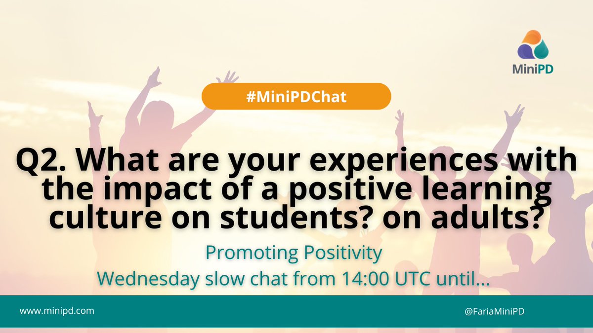 MyMiniPD's tweet photo. ⏳Time for another Q re: Promoting Positivity  #MiniPDChat

❓Q2. What are your experiences with the impact of a positive learning culture on students? on adults?
 
‼️Begin your answer with A2 and include #MiniPDchat.

#PYPchat #MYPchat #EdChat #NESAChat #IntlEd #DPChat https://t.co/D9xkigjh1n