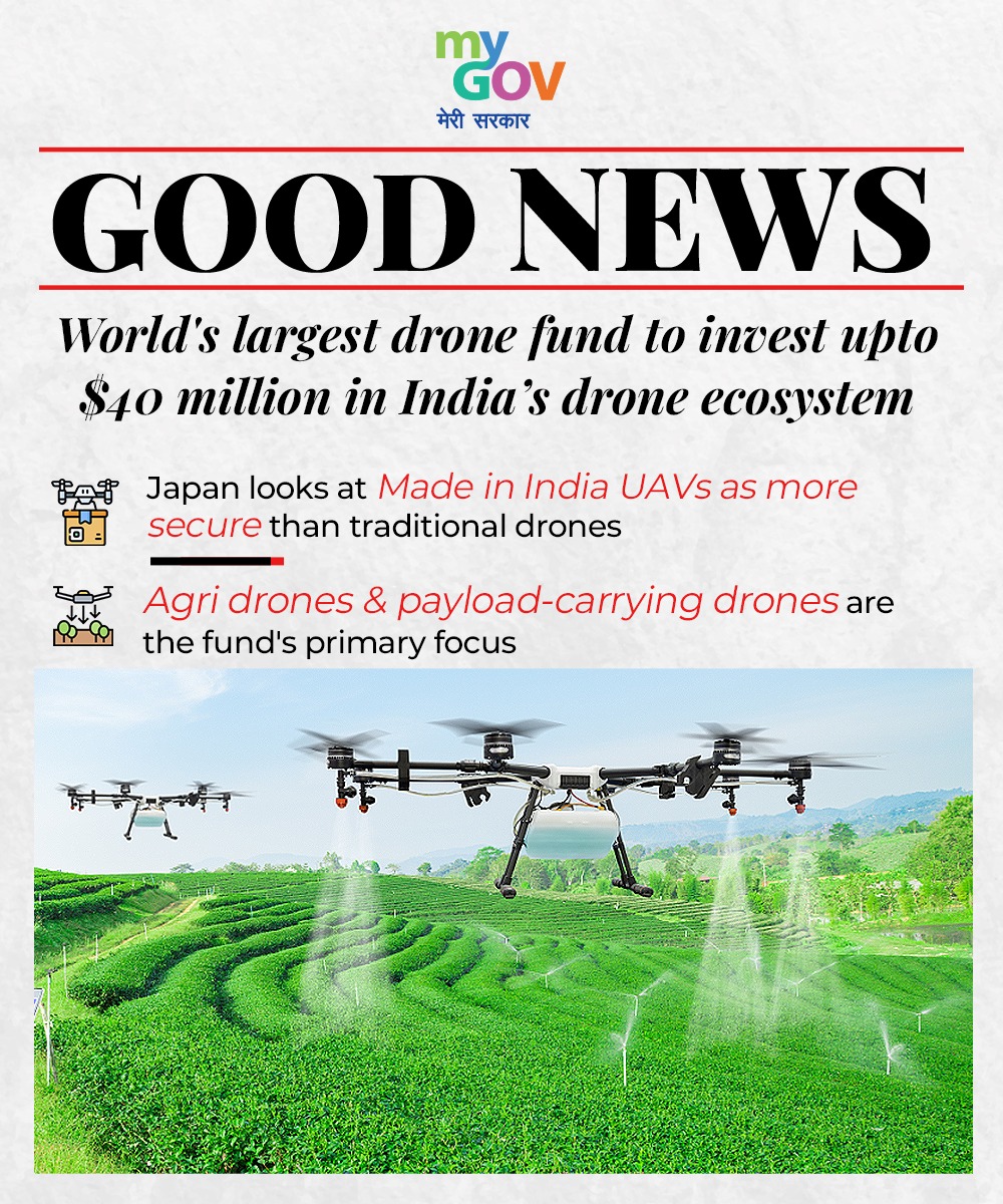 India reaching new heights!

World's Largest #Drone fund to invest upto $40 million in India’s drone ecosystem.

#NewIndia is moving at a rapid pace to strengthen its drone manufacturing ecosystem! 

#MakeInIndia