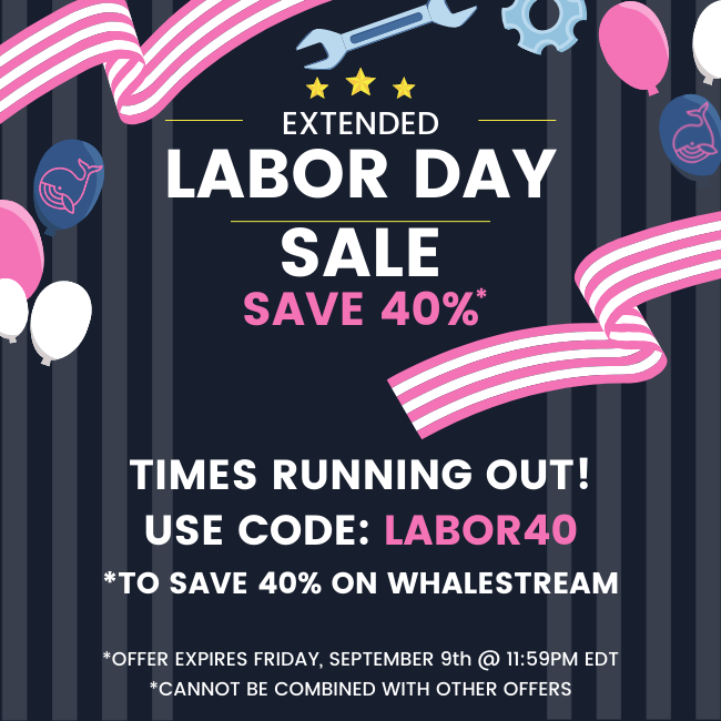 WhaleStream's tweet photo. ๐จLABOR DAY SALE EXTENDED!๐จ
OFFER ENDS THIS FRIDAY!
SAVE 40% ON https://t.co/EEbIYfZV1r
USE CODE: LABOR40
#FollowTheWhale #WhaleSale https://t.co/p1K8YPbOaQ