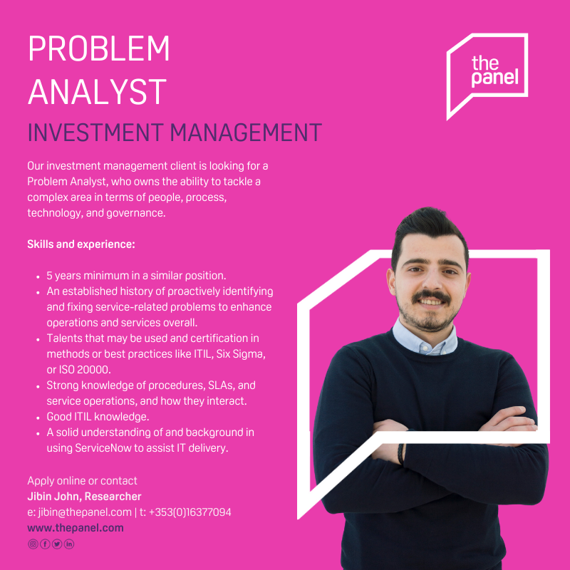 ThePanelDublin's tweet photo. Problem Analyst (https://t.co/OBHI6BQEg4) role is currently available with our client, an investment manager.
For more information, please contact our colleague JJ at jibin@thepanel.com
#jobfairy #problemanalyst #servicenow #analyst #itjobs #processimplementation https://t.co/6Z9BJBBCnn
