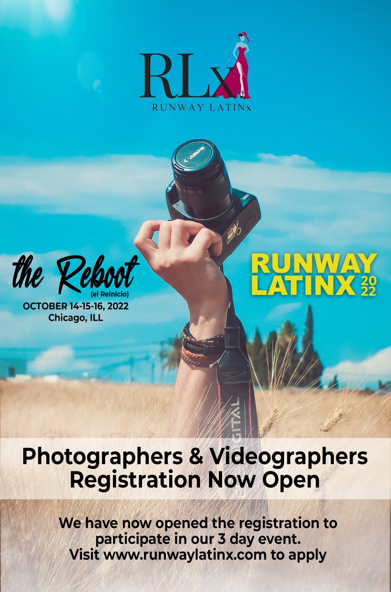Photographer &amp; Videographers | Registration Now Open.
Runway Latinx "the Reboot" 2022. Countdown Oct. 14,15,16. Chicago 
👇🏽
runwaylatinx.com/new-page-1