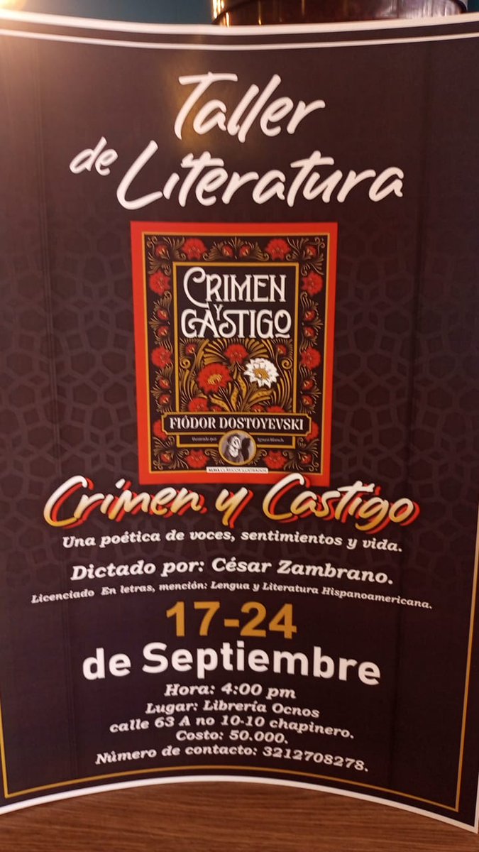 zemblanity00's tweet photo. Hermoso Taller Literario sobre "Crímen y Castigo", obra maestra de Fiódr #Dostoievski (1866). Con la orientación de César Zambrano. 
Librería Ocnos, Calle 63 A #10-10, Bogotá, septiembre 17 y 24, a las 4 p.m.

Re-tuitear, por favor https://t.co/JMgJShoWaN
