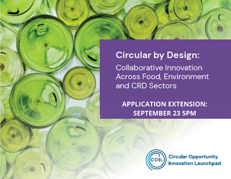 COIL_CE's tweet photo. DEADLINE EXTENDED!
#COIL #Circulate #CoLab still accepting team-based industry-changing circular ideas and solutions for upwards of $120K in funding.
Apply by Fri Sept 23
https://t.co/V0XQTKmyZT
♻️🌎💲
#CircularEconomy #Opportunity #Innovation #UrgentCE #ClimateAction #CRD #Food https://t.co/qo9TdTT5hp