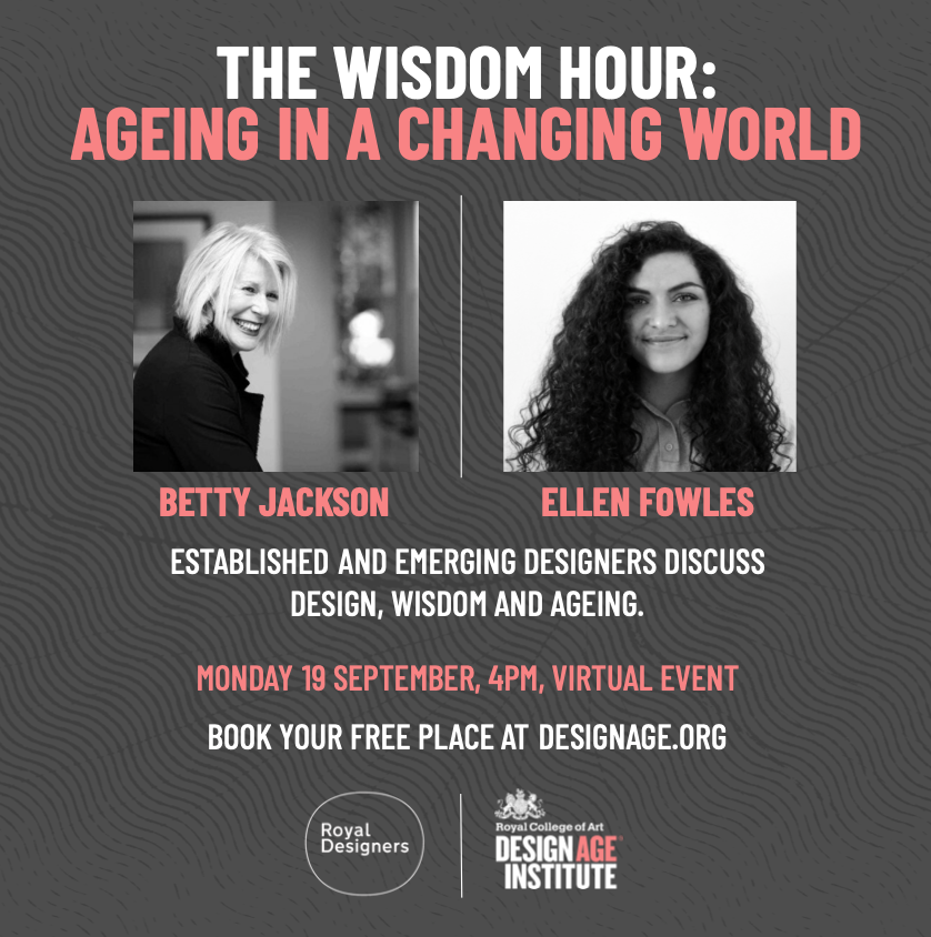DesignAge_'s tweet photo. Join fashion designers Betty Jackson and Ellen Fowles on 19 September, 4pm, for an online conversation on #design, #ageing and #wisdom.
Book your #free ticket below.
https://t.co/BgVGgpcKMi
#fashion #designers #designer #style #ageing #wisdomhour #londonfashionweek https://t.co/D8cJSWudh6