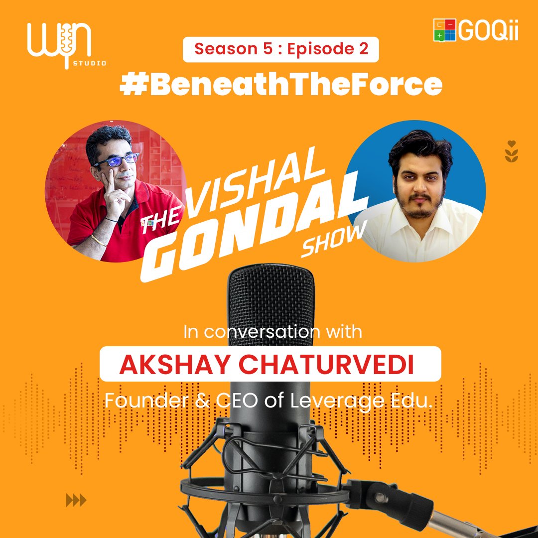 Listen to the 2nd Episode of #BeneathTheForce season 5 with @Akshay001, Founder & CEO of Leverage Edu. in conversation with @vishalgondal

Tune in now: go.wyn.studio/btf

#BeTheForce #ListenNow #GOQii