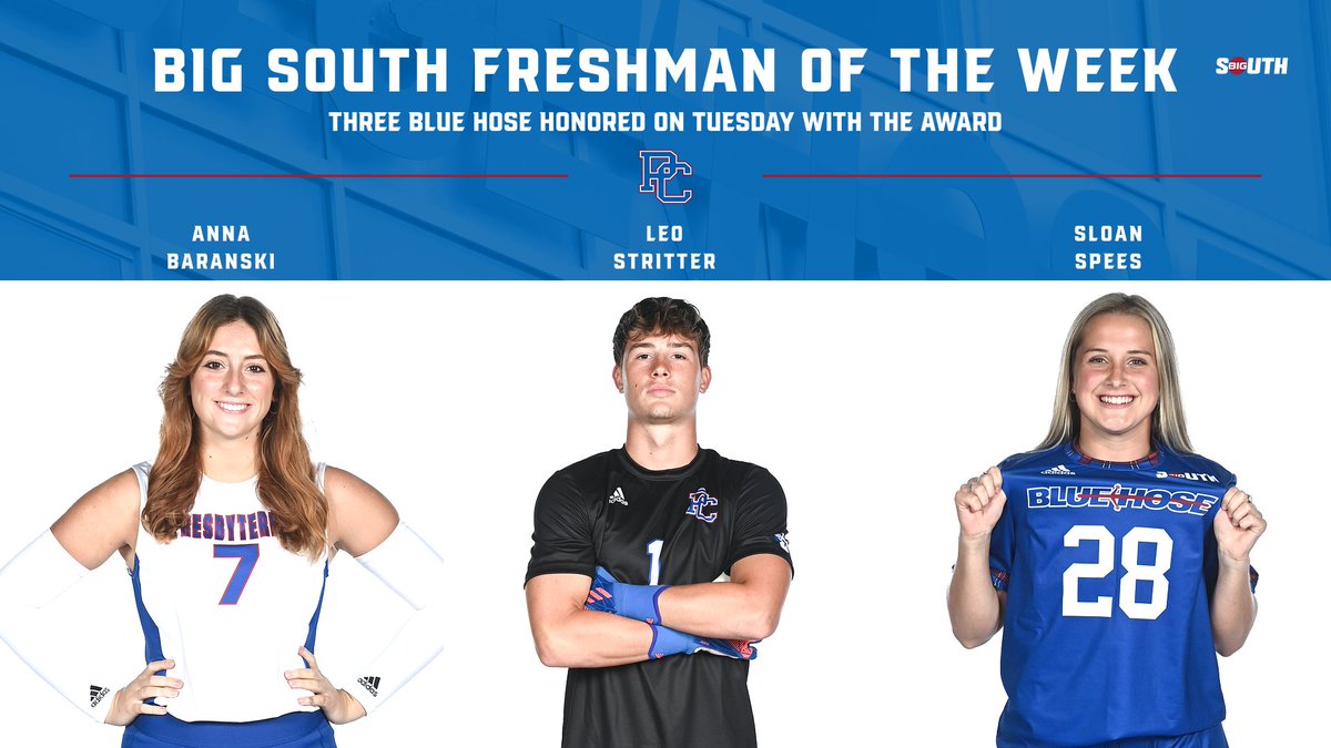 BlueHoseSports's tweet photo. ICYMI: The Blue Hose had three freshman earn @BigSouthSports weekly honors on Tuesday.

Congrats to @BlueHoseVolley Anna Baranski, @bluehosesoccer Leo Stritter &amp; @PCWSoccer Sloan Spees for being honored.

#GoBlueHose https://t.co/PuBXQSAyKa