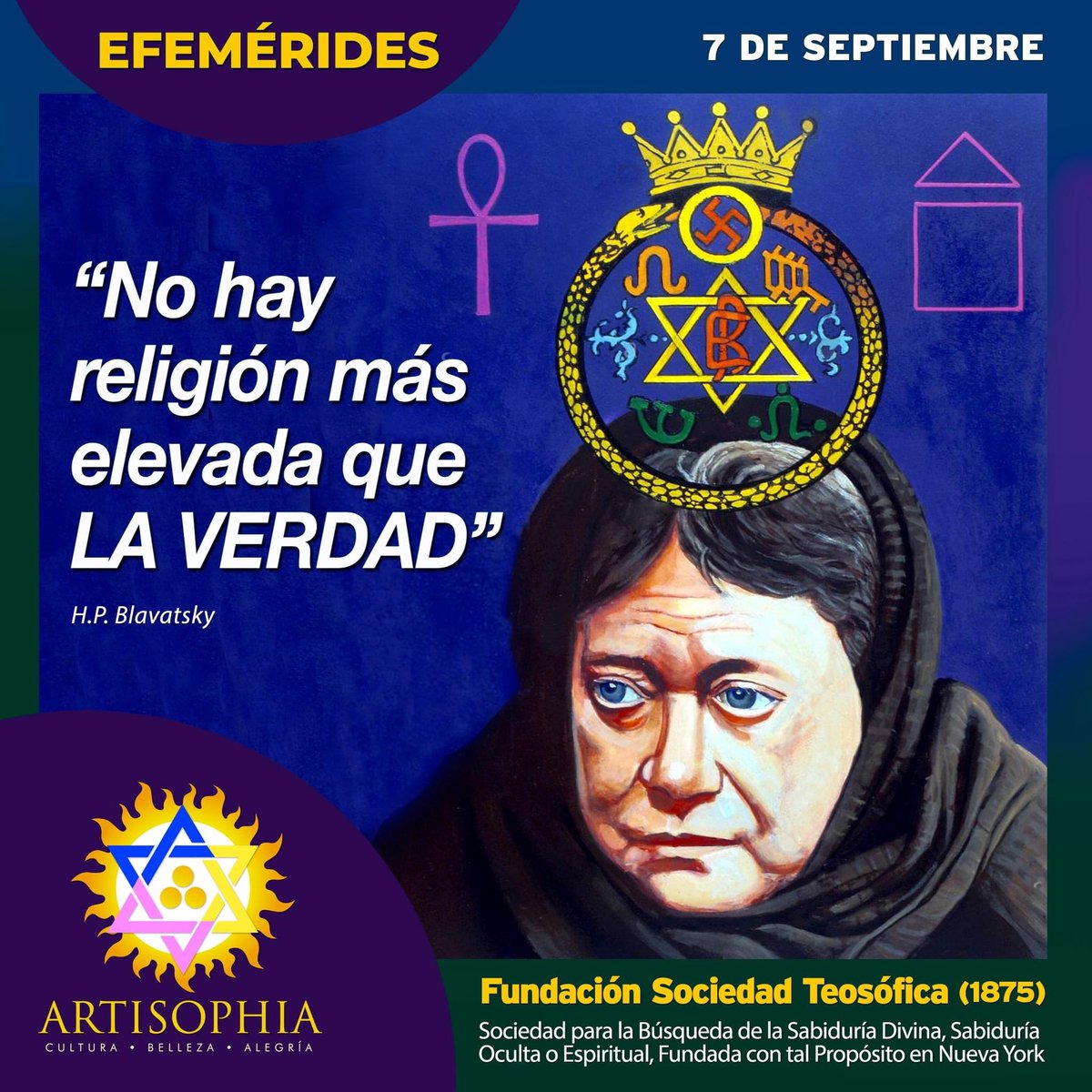 artisophia's tweet photo. 🌟#EFEMÉRIDES🌟
#7septiembre de 1875 se fundó realmente la Sociedad Teosófica en la ciudad de Nueva York.
https://t.co/qyxBPD9bTj
#artisophia
#teosofia
#agniyoga
#blavatsky
#espiritualidad
#arcana
#metafisica
#Teosophy
#HPB
#HPBlavatsky
#cultura
#conciencia
#inspiracion https://t.co/wQTsitXQPy