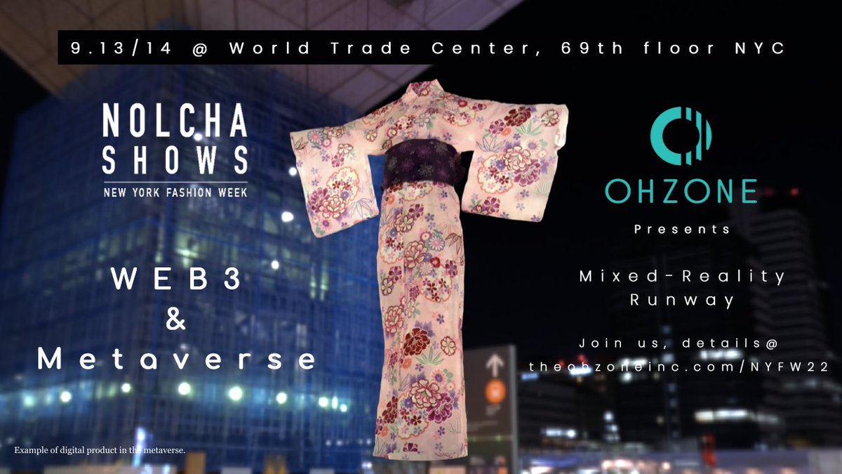 OHZONE_Inc's tweet photo. Come say hi to us at the Nolcha Shows at the World Trade Center during NYFW! Learn more at https://t.co/jLNpZBQt2Q !

@NolchaShows @TheLandVault @the_fashion_dao @moonpay @Chain_Guardians

#fashion #nyfw #web3 #metaverse #nft #crypto #meta #blockchain #digitalfashion #3DReal https://t.co/RsqVDBQ2VD