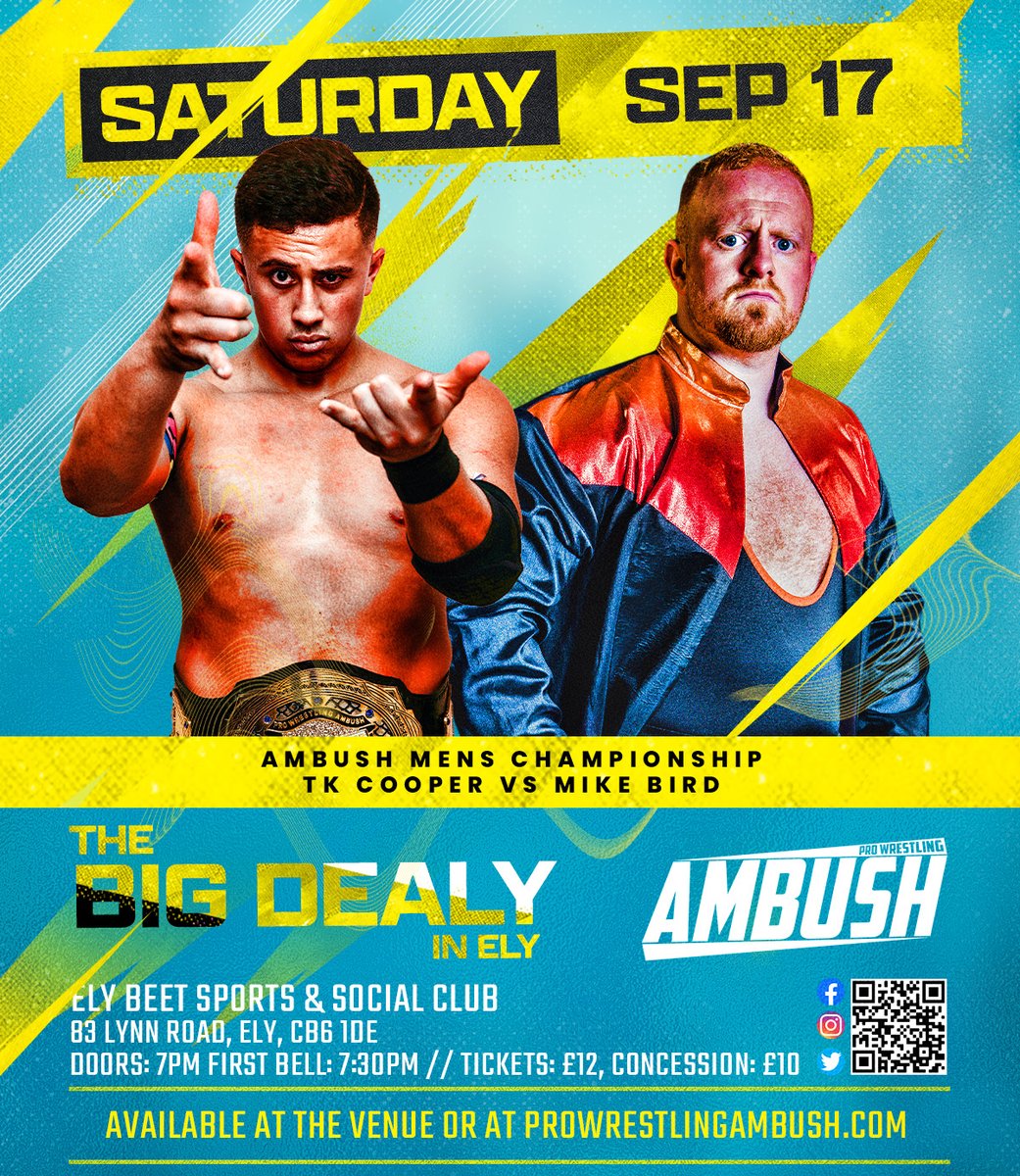 pro_ambush's tweet photo. THE BIG DEALY IN ELY
Saturday September 17th
Ely Beet Sports and Social Club
CB6 1DE

AMBUSH CHAMPIONSHIP
TK COOPER(c) vs. MIKE BIRD
@PureTKC @FlyingMikeBird 

Tickets available:
https://t.co/1r6U2CjCTK https://t.co/tjXUNKp3Hs